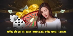 Hướng Dẫn Cách Chơi Roulette EE88 Hiệu Quả Cho Tân Thủ